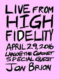 Live from High Fidelity podcast taping with guest JON BRION