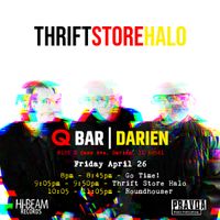 Thrift Store Halo at Q BAR (Darien, IL) 