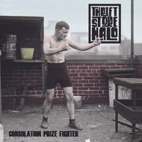 Consolation Prize Fighter by Thrift Store Halo