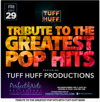 TRIBUTE TO THE GREATEST POP HITS WITH TUFF HUFF BAND