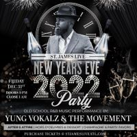St James Live: New Year's Eve 2021 feat YungVokalz & The Movement