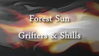 Forest Sun w/Grifters & Shills