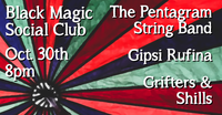 Black Magic Social Club w/Pentagram String Band and Adam Moya