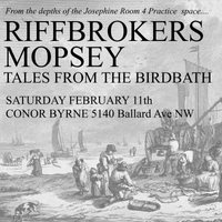 Tales From the Birdbath with Mopsey and The Riffbrokers