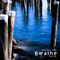 Breathe - Single by Gareth Davies-Jones