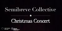 Semibreve Collective Christmas Concert