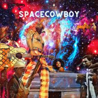 SpaceCowboy  by Cadillac Muzik