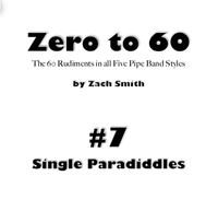 Zero to 60: Mini Book #7 (Single Paradiddles)