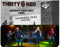 THIRTY 6 RED at Plainridge Casino