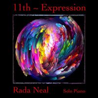 11th~Expressions by Rada Neal