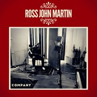 Company by Ross John Martin
