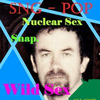 WILD SEX c IRA  L & M  ARR. by    SNG - POP