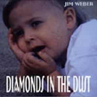 Diamonds in the Dust by Jim Weber