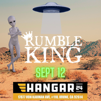 Rumble King at The Hanger