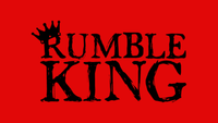 Rumble King-Private Party