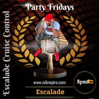 Escalade Cruise Control Party Fridays 11 Nov 2nd Segment by Escalade