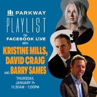 Kristine Mills with Barry Sames and David Craig Facebook LIVE with Parkway