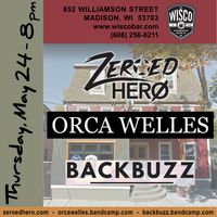 Zeroed Hero // Orca Welles // BackBuzz