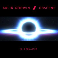 Obscene by Arlin Godwin