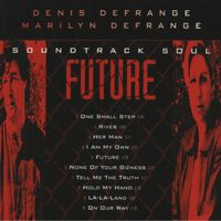 Future by Denis and Marilyn DeFrange