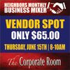 VENDOR SPOT JUNE 15TH  from 8am to 10am 