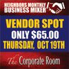 VENDOR SPOT OCT 19th  from 8am to 10am 