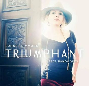 Triumphant (feat. Randy Gist) Writers: Rehya Stevens/Sonnet Simmons/Jon Kubis Executive Producer: Rehya Stevens
