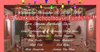 Old Frankin Schoolhouse Fundraiser