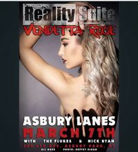 The Asbury Lanes : w/ Reality Sweet, Vendetta Rose & the Flukes