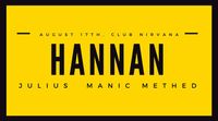 Manic Methed, HaNNaN, Julius, & Reverend Jack at Nirvana