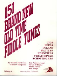 151 Brand New Old Time Fiddle Tunes Vol. 1
