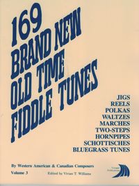 169 Brand New Old Time Fiddle Tunes
