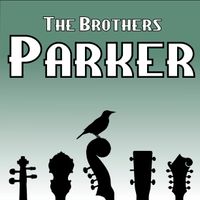 The Brothers Parker by The Brothers Parker