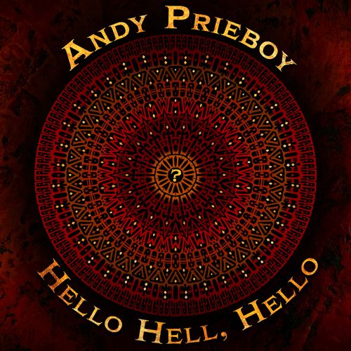 Andy Prieboy Hello Hello, Hello album cover