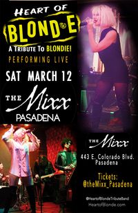 HEART OF BLONDE LIVE at THE MIXX, PASADENA!