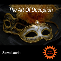 The Art Of Deception by Steve Laurie