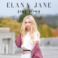 Sing Along - EP by Elana Jane