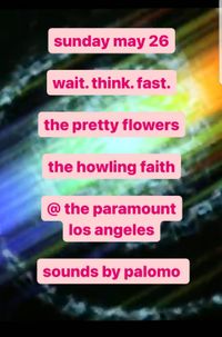 The Howling Faith @ The Paramount