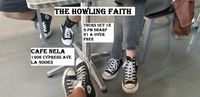The Howling Faith @ Cafe NELA