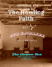 The Howling Faith @ The Cinema Bar