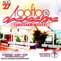 DJ NASTY LIVE AT THE ATTIC ROOFTOP OBSESSION