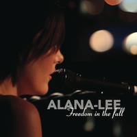 Freedom In The Fall - EP - Digital Download by Alana-Lee