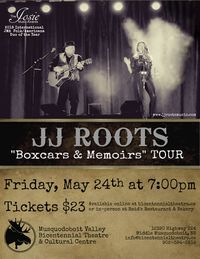 JJ ROOTS Boxcars & Memoirs Tour