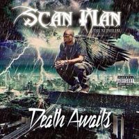 Death Awaits by Scan Man