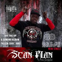 Go Numb by Scan Man