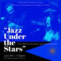 JAZZ UNDER THE STARS: Marina Pacowski and Larry Koonse at the Philosophical Research Society