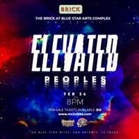 The Brick at Blue Star Arts Complex Presents: Elevated Peoples Live! 