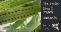 Eliza and the Organix @ Otto Bar w/ The Shroos, Handapple Band