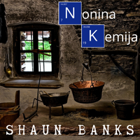 Nonina Kemija by Shaun Banks