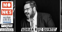 The Adrian Ruiz Quintet: Live Streaming from Monks